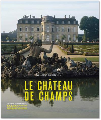 Le château de Champs. Domaine des financiers