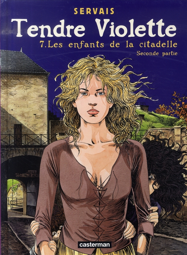 Tendre Violette Tome 7 : Les enfants de la Citadelle. Seconde partie