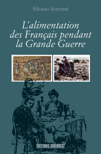 L'alimentation des Français pendant la Grande Guerre