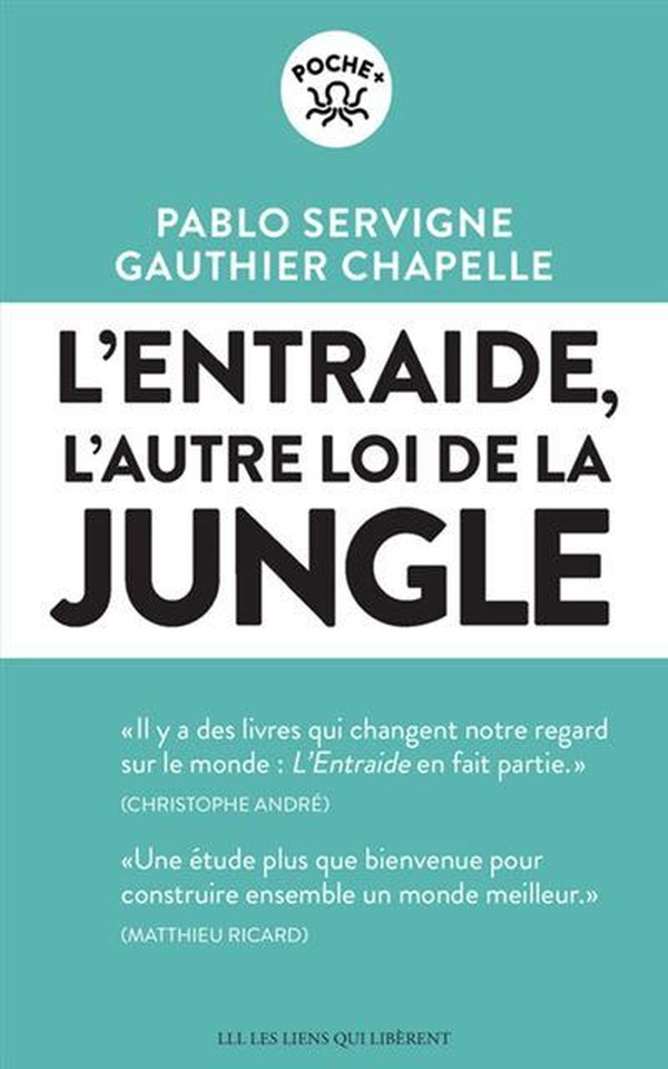 L'entraide. L'autre loi de la jungle, Edition revue et augmentée