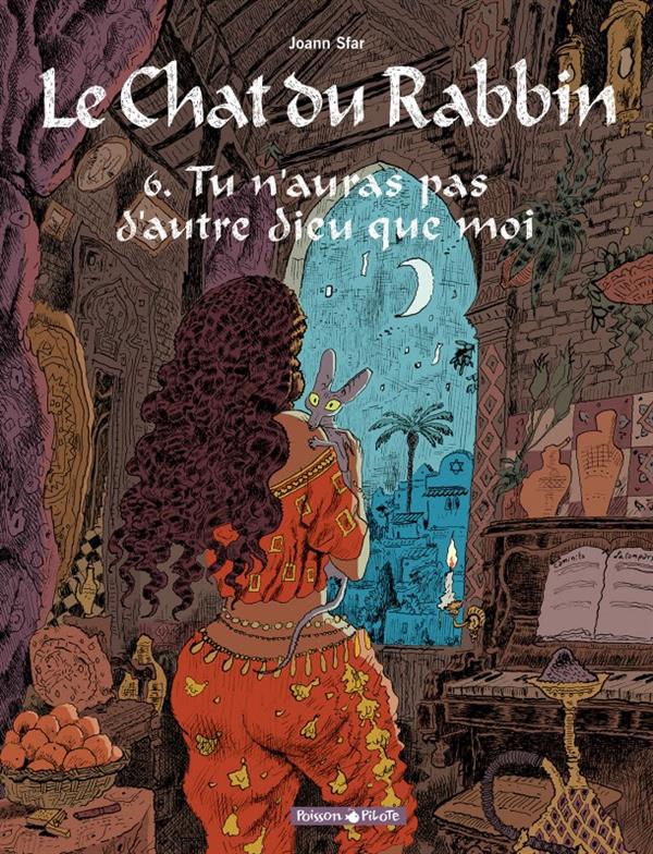 Le Chat du Rabbin Tome 6 : Tu n'auras pas d'autre dieu que moi