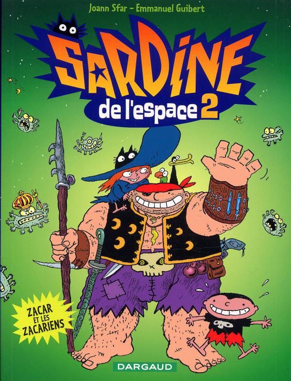 Sardine de l'Espace/02/Zacar et les Zacariens