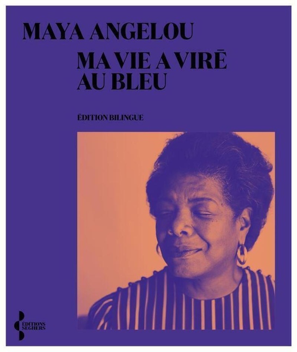 Ma vie a viré au bleu. Edition bilingue français-anglais
