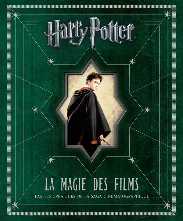 Harry Potter. La magie des films
