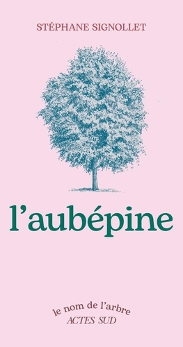 L'Aubépine. 2e édition