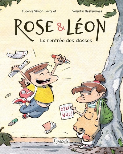 Rose & Léon : La rentrée des classes