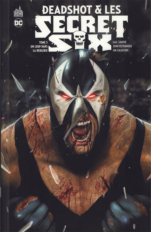 Deadshot & Les Secret Six Tome 3 : Un loup dans la bergerie