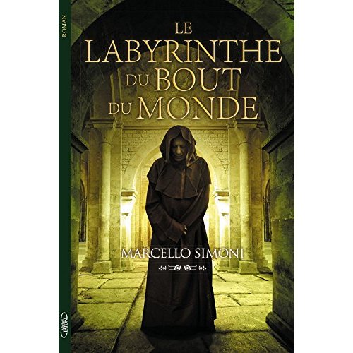 Le labyrinthe du bout du monde
