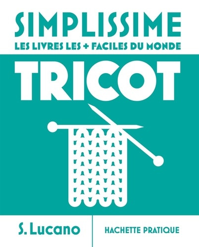 Tricot. Les livres les faciles du monde