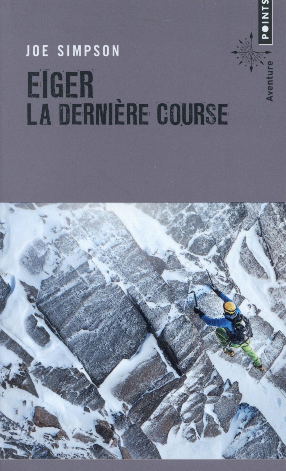 Eiger, la dernière course