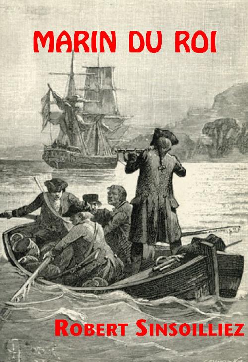 Marin du roi, de la République, de l'Empire