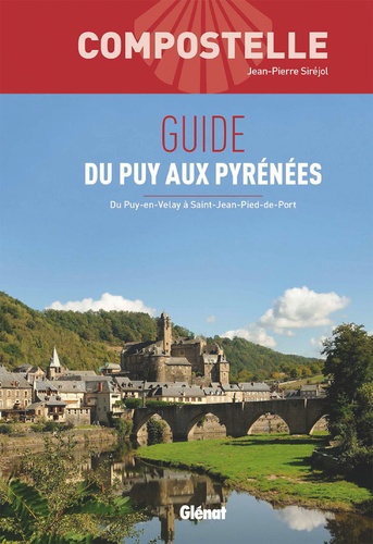 Guide du Puy aux Pyrénées. 3e édition