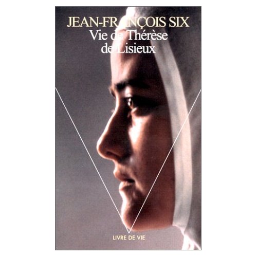 VIE DE THERESE DE LISIEUX