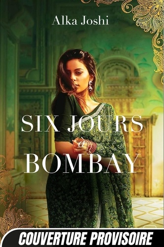 Six jours à Bombay