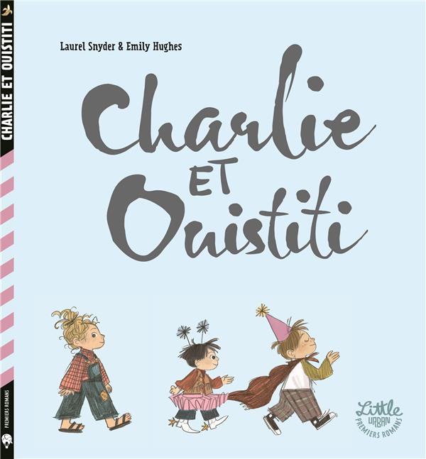 Charlie et Ouistiti