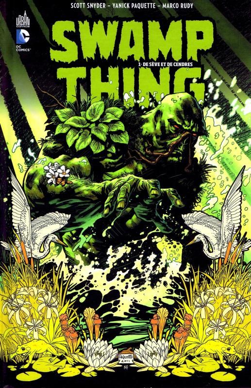 Swamp Thing Tome 1 : De Sève et de Cendres