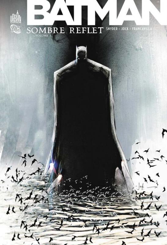 Batman, sombre reflet Tome 1