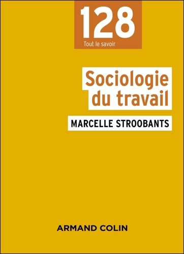 Sociologie du travail. 4e édition