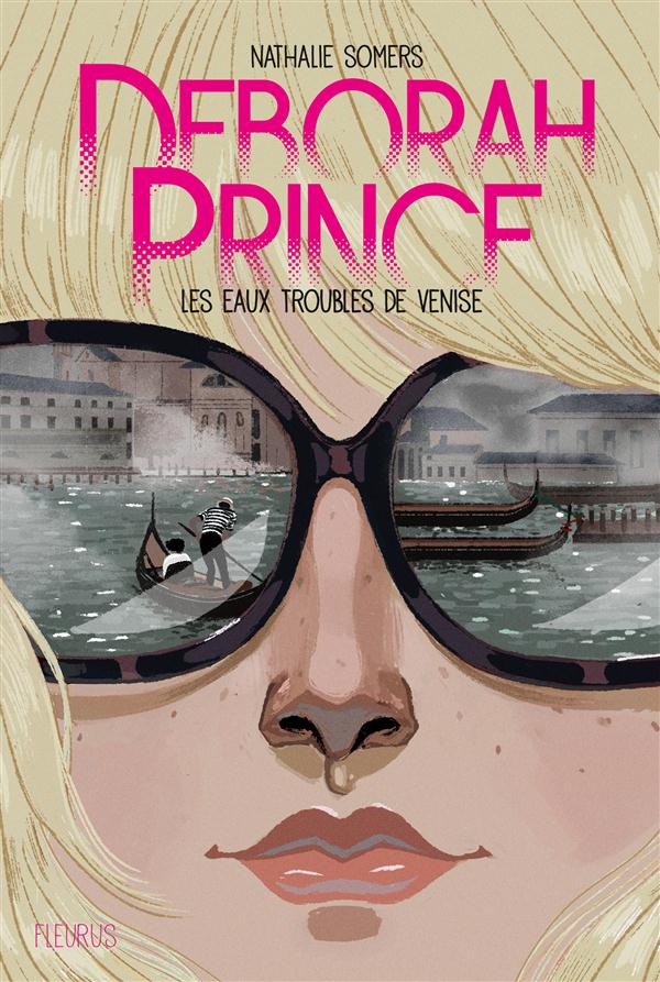 Déborah Prince Tome 1 : Les eaux troubles de Venise