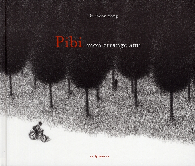 Pibi mon étrange ami