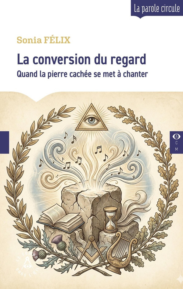 La conversion du regard. Quand la pierre cachée se met à chanter