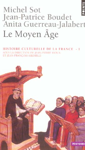 Histoire culturelle de la France. Tome 1, Le Moyen Age