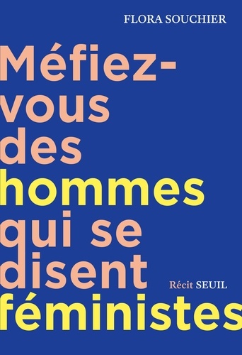 Méfiez-vous des hommes qui se disent féministes