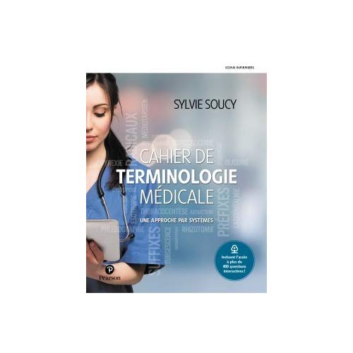 Cahier de terminologie médicale. Une approche par systèmes MonLab, 2e édition