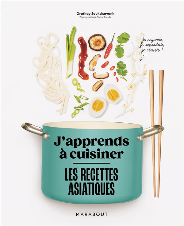 J'apprends à cuisiner. Les recettes asiatiques