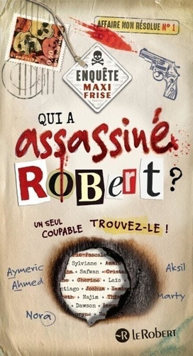 MAXI FRISE JEU D'ELIMINATION - QUI A ASSASSINE ROBERT ?