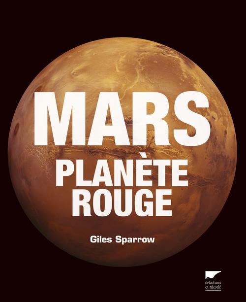 Mars. Planète rouge