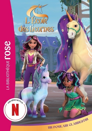 L'école des licornes Tome 11 : Un poulain clandestin