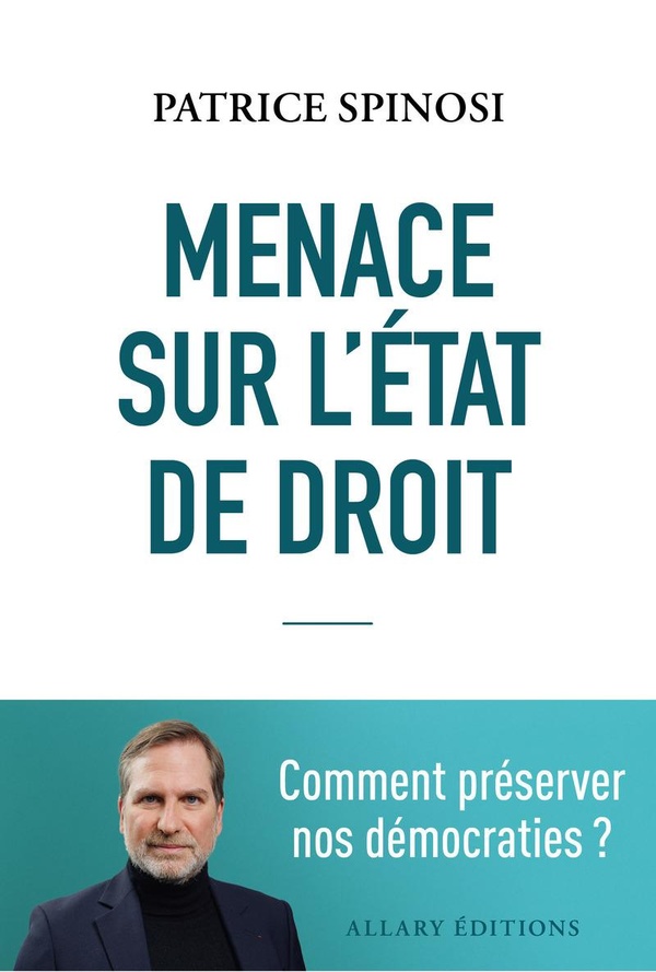 Menaces sur l'état de droit. Comment préserver nos démocraties ?