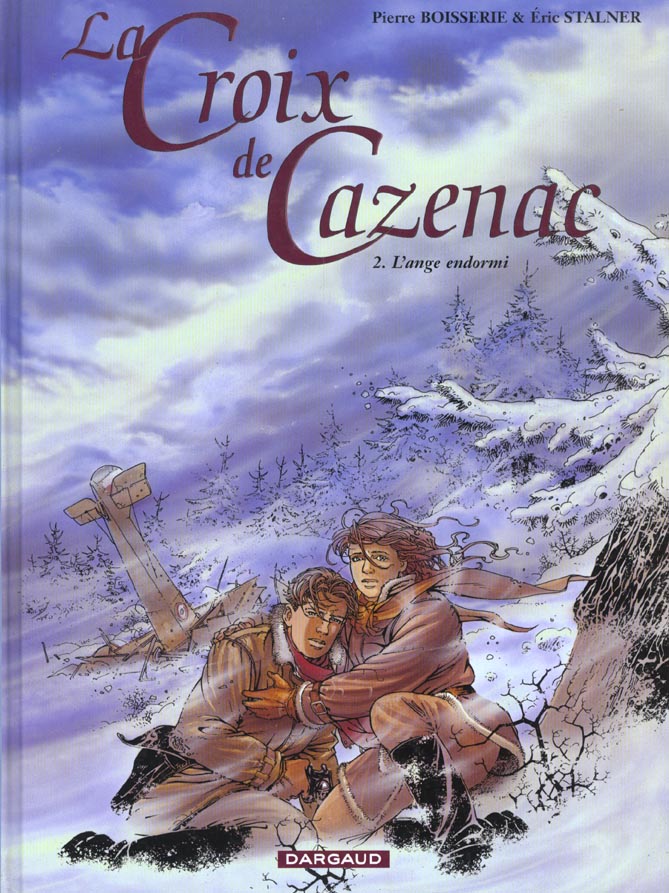 La Croix de Cazenac Tome 2 : L'Ange endormi. Cycle de l'ours