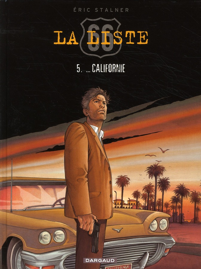 La liste 66 Tome 5 : Californie