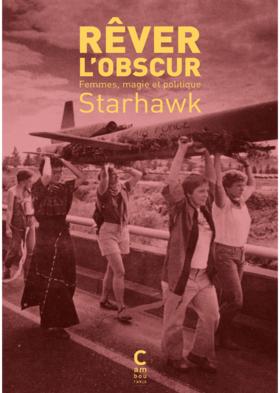 Rêver l'obscur. Femmes, magie et politique