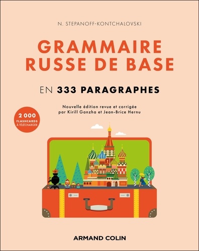 Grammaire russe de base. En 333 paragraphes, Edition revue et corrigée
