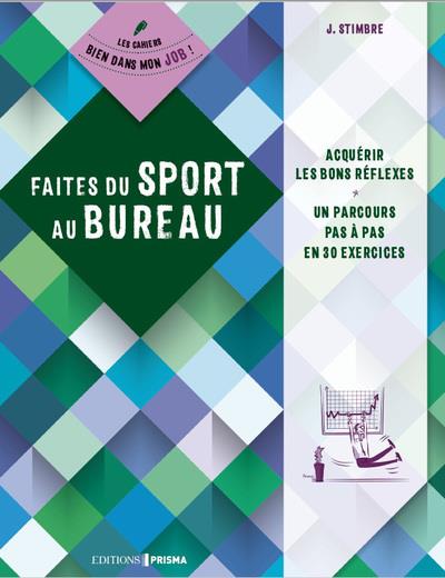 Faites du sport au bureau !