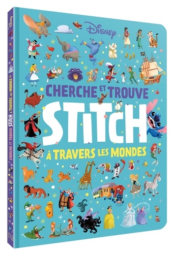 Cherche et trouve Stitch. A travers les mondes
