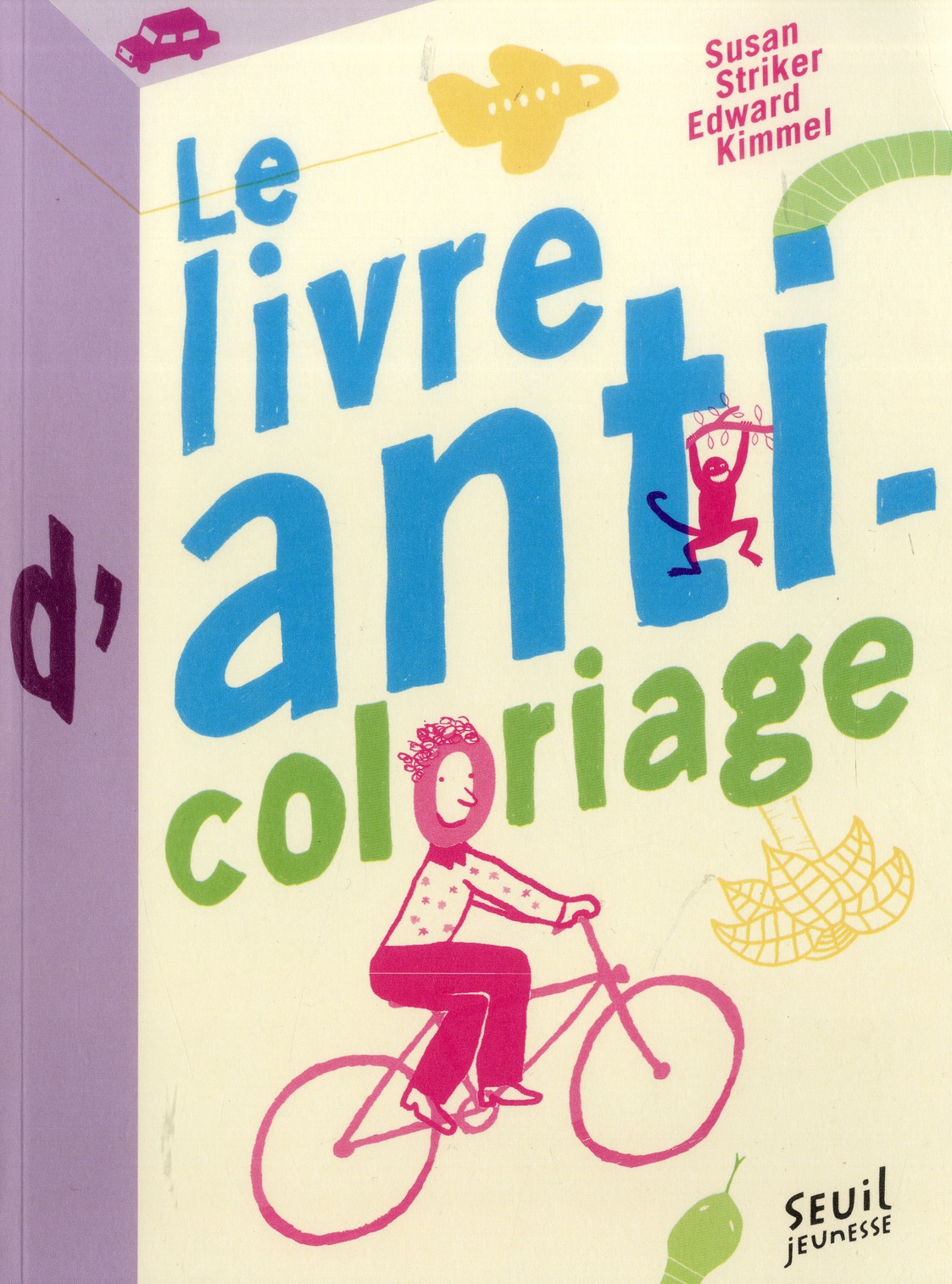 Le livre d'anti-coloriage