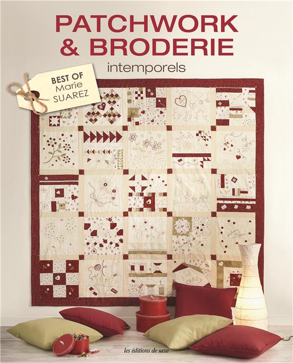 Patchwork & broderie intemporels