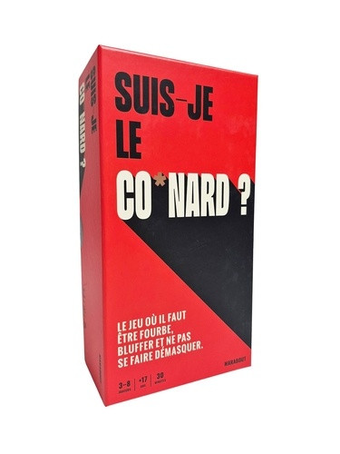SUIS-JE LE CO*NARD ? - LE JEU OU IL FAUT ETRE FOURBE, BLUFFER ET NE PAS SE FAIRE DEMASQUER