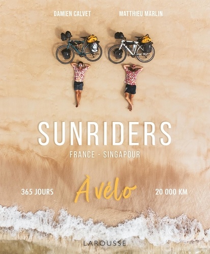Sunriders. France - Singapour