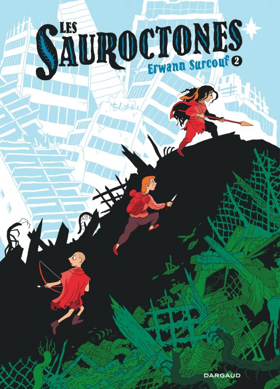 Les Sauroctones Tome 2