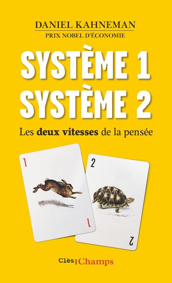 Système 1 / Système 2. Les deux vitesses de la pensée, Edition actualisée