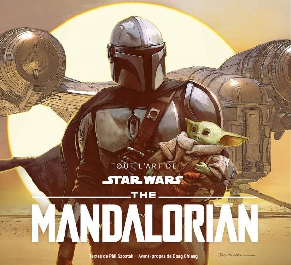 Tout l'Art de Star Wars : The Mandalorian