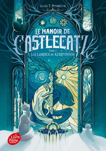 Le Manoir de Castlecatz Tome 2 : Les larmes de Kernunnos