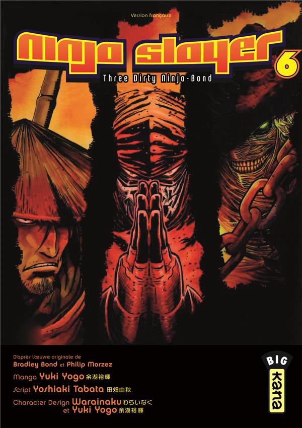 Ninja Slayer Tome 6 : Three Dirty Ninja-Bond
