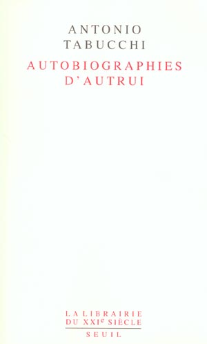 Autobiographies d'autrui. Poétiques a posteriori