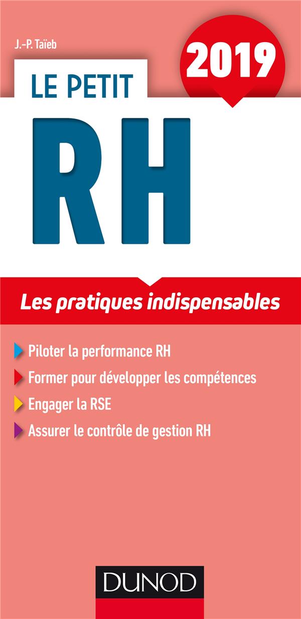 Le petit RH. Les pratiques indispensables, Edition 2019